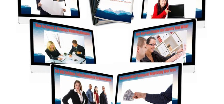 How to Get All the Clients You Need How to Get All the Clients You Need