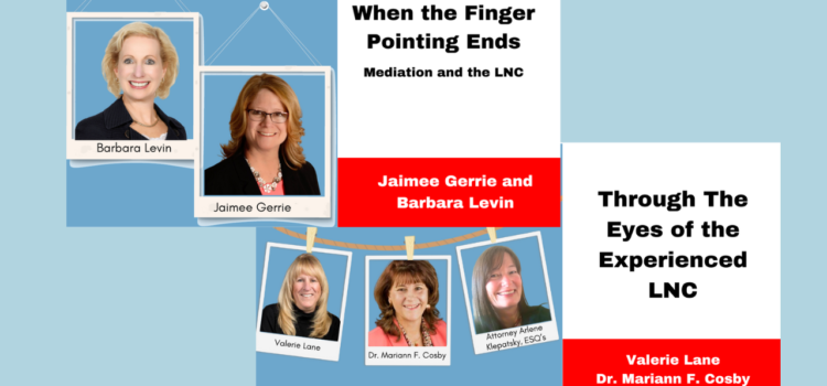 When the Finger Pointing Ends…Mediation and the LNC